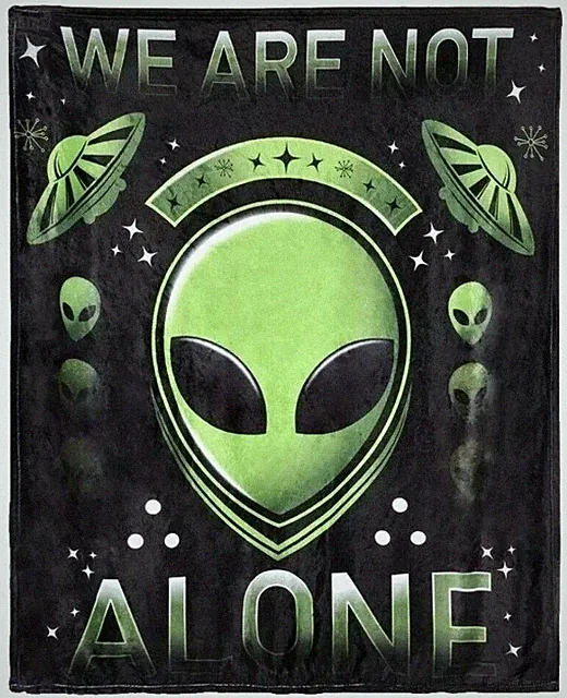 RHODE ISLAND NOVELTY Alien 50" X 60" "WE ARE NOT ALONE" Throw Blanket EUC